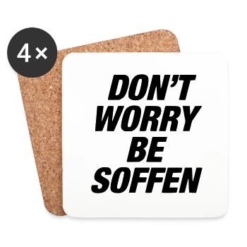 don't worry, be soffen / suff / saufen / tanzen - Untersetzer (4er-Set) - Weiß - Vorne
