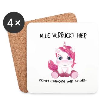 Alle verrückt hier - Komm Einhorn, wir gehen! - Untersetzer (4er-Set) - Weiß - Vorne