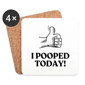 I POOPED TODAY - Coasters (set of 4) - white - Front