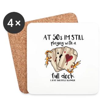 At 50's I'm Still Playing With A Full Deck - Coasters (set of 4) - white - Front