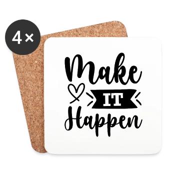 Make it happen - citation positive - Dessous de verre (lot de 4) - blanc - Devant