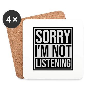 sorry in not listening - Coasters (set of 4) - white - Front
