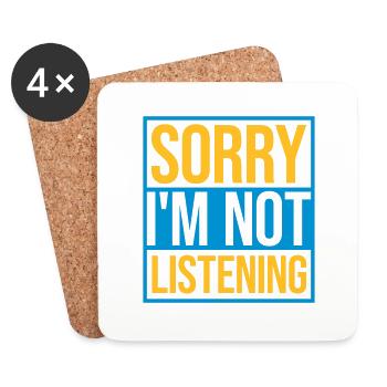 sorry in not listening - Coasters (set of 4) - white - Front