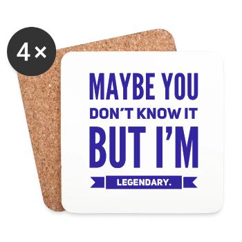 Maybe you don't know it BUT Im legendary NEW Design - Coasters (set of 4) - white - Front