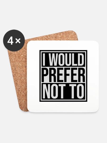 I prefer not to - Untersetzer (4er-Set) - Weiß