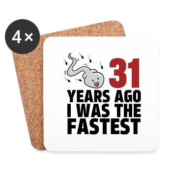 31 Years Ago I Was The Fastest - Coasters (set of 4) - white - Front
