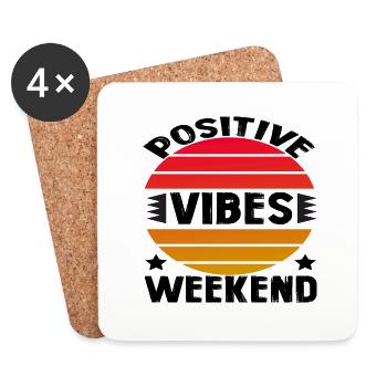 Positive Vibes Weekend - Untersetzer (4er-Set) - Weiß - Vorne