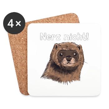 Nerz nicht Spruch Nerze Geschenk - Untersetzer (4er-Set) - Weiß - Vorne