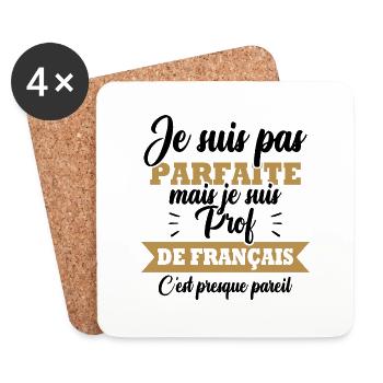 Pas parfaite mais je suis prof de français - Dessous de verre (lot de 4) - blanc - Devant