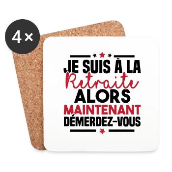 À la retraite alors maintenant démerdez vous - Dessous de verre (lot de 4) - blanc - Devant