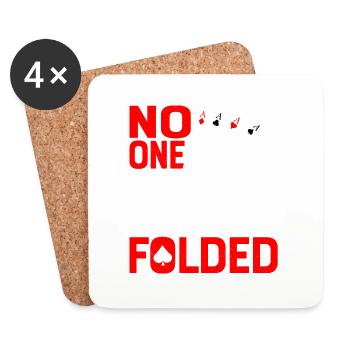 No One Cares What You Folded Poker Player Gambling - Coasters (set of 4) - white - Front