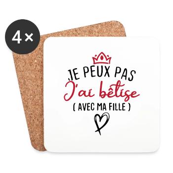 Je peux pas j ai bêtise avec ma fille - Dessous de verre (lot de 4) - blanc - Devant