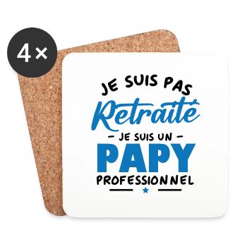 Je suis Pas Retraité je suis un Papy Professionnel - Dessous de verre (lot de 4) - blanc - Devant