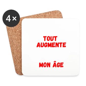C'est la crise tout augmente, même mon âge - Dessous de verre (lot de 4) - blanc - Devant