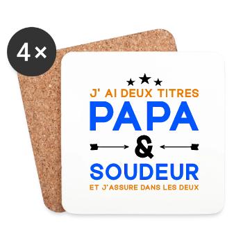 J'ai Deux Titres Papa et Soudeur Humour Soudure - Dessous de verre (lot de 4) - blanc - Devant