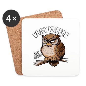 Grantige Eule mit lustigem Kaffeetrinkerspruch - Untersetzer (4er-Set) - Weiß - Vorne