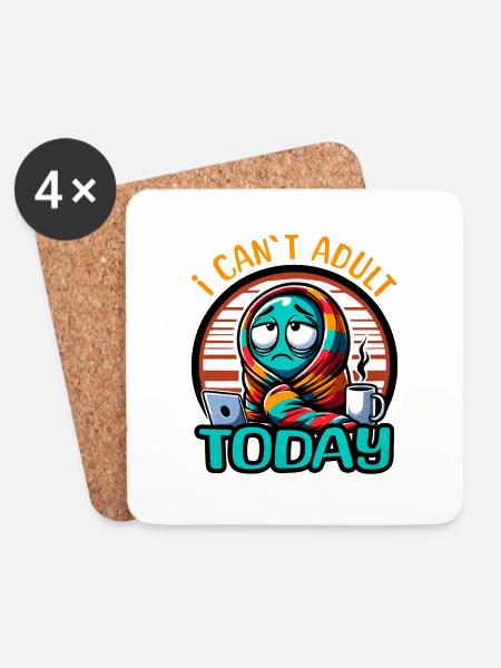 I CAN`T ADULT TODAY - Untersetzer (4er-Set) - Weiß