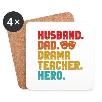 husband dad drama teacher hero Design for a - Untersetzer (4er-Set) - Weiß - Vorne