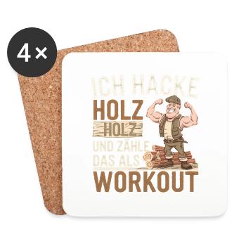 I chop wood and count it as a workout - Coasters (set of 4) - white - Front