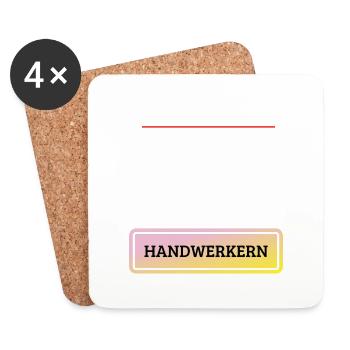 Seid nett zu den letzten Handwerkern ! - Untersetzer (4er-Set) - Weiß - Vorne