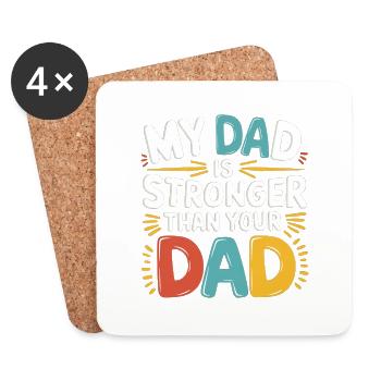 My Dad Is Stronger Than Your Dad 10 - Untersetzer (4er-Set) - Weiß - Vorne