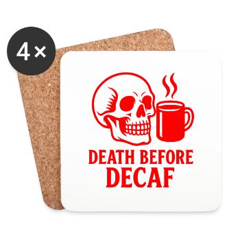 Death Before Decaf Skull, Coffee, Caffeine, Funny - Coasters (set of 4) - white - Front