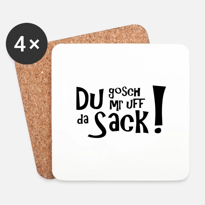 Du gosch mr uff da Sack! Schwäbisch klar. - Untersetzer (4er-Set) - Weiß