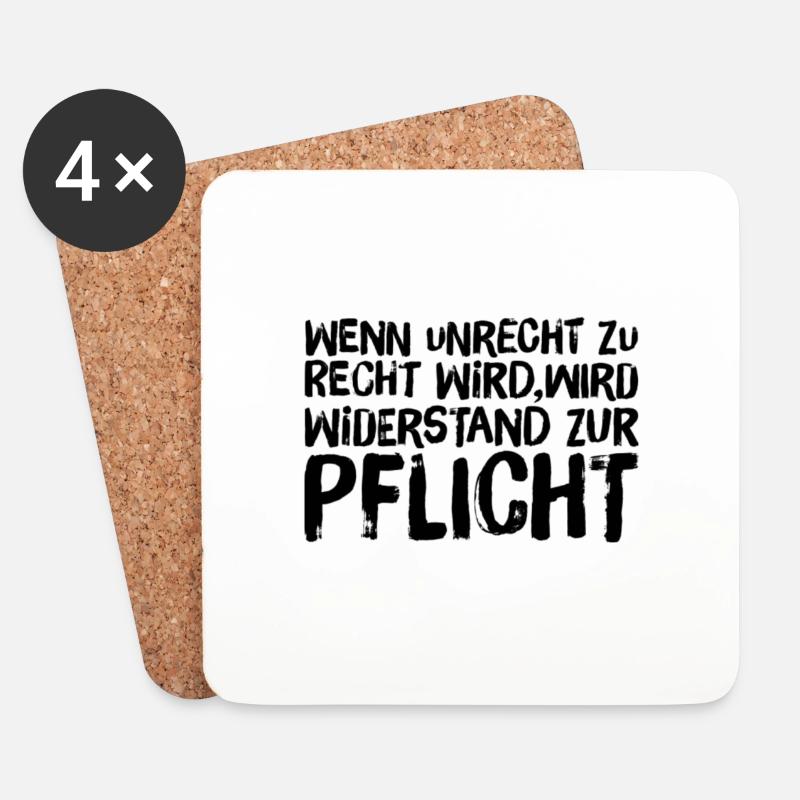 Wenn Unrecht Recht wird, wird Widerstand Pflicht - Untersetzer (4er-Set) - Weiß