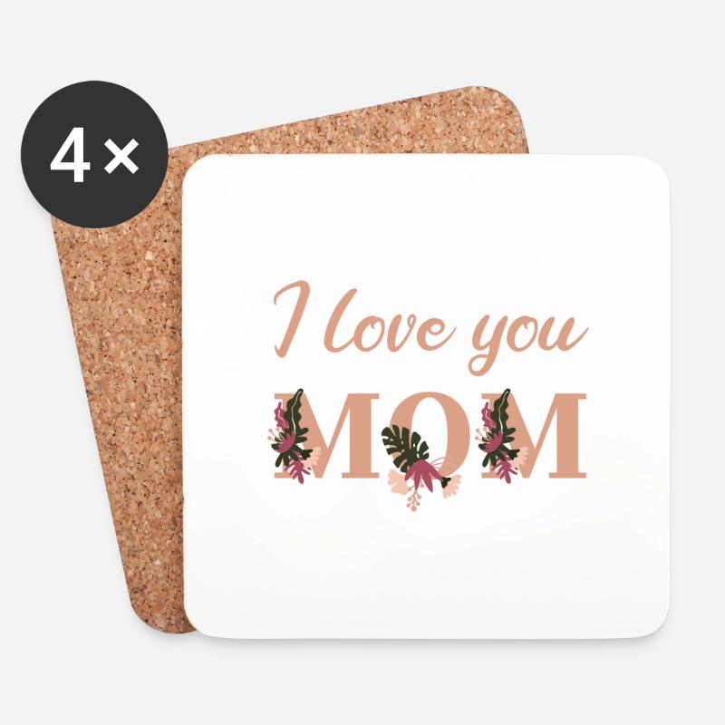 I love you Mom - Untersetzer (4er-Set) - Weiß