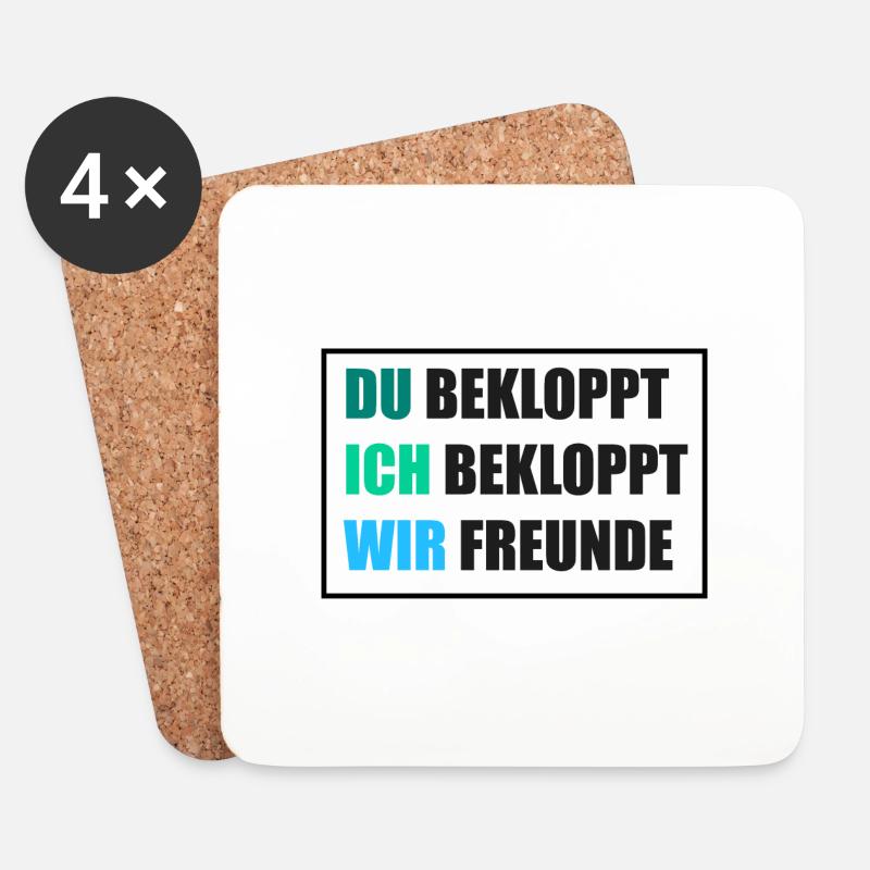 Lustig Bekloppt Freunde Kollegen Spruch Geschenk - Untersetzer (4er-Set) - Weiß