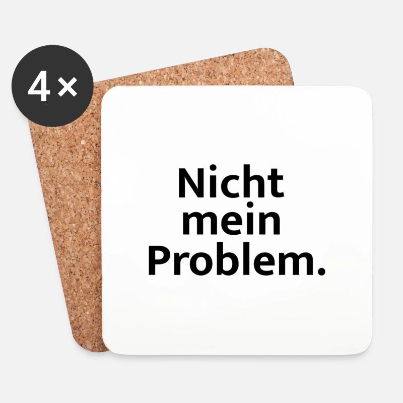 Nicht mein Problem - Untersetzer (4er-Set) - Weiß