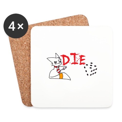 DIE - Coasters (set of 4)