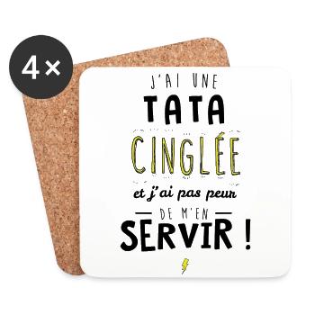 J'ai une tata cinglée et je peux m'en servir - Dessous de verre (lot de 4) - blanc - Devant