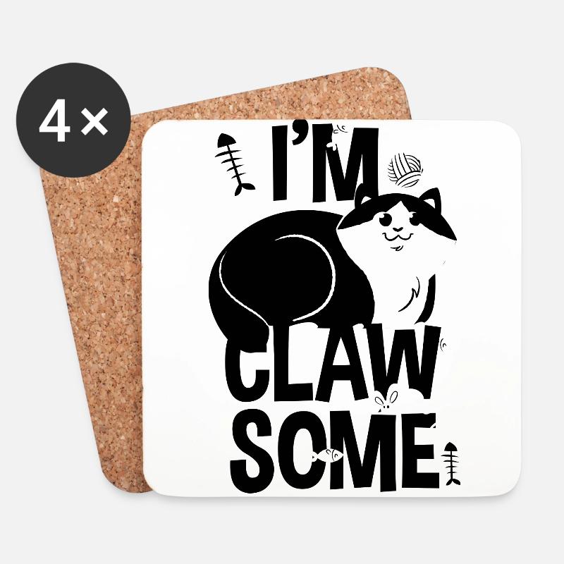 SOME CLAWS - Cat und Katzen Sprüche Shirt Geschenk - Untersetzer (4er-Set) - Weiß