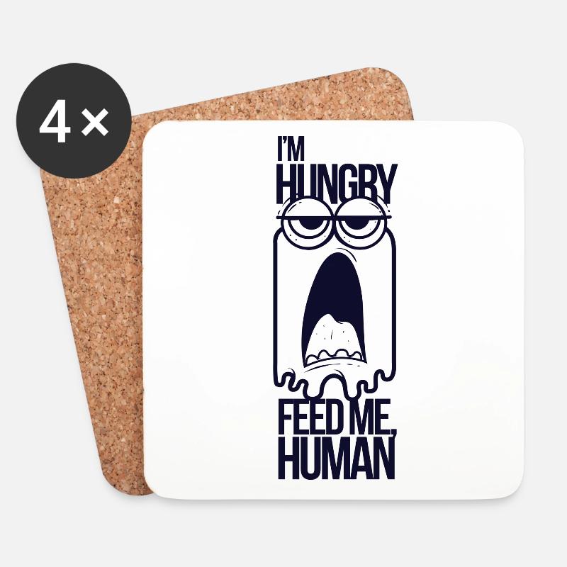 I am hungry feed me Human - Untersetzer (4er-Set) - Weiß