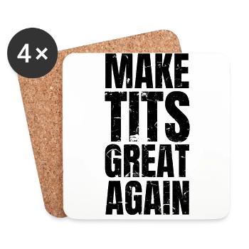 Make Tits Great Again vintage - Untersetzer (4er-Set) - Weiß - Vorne