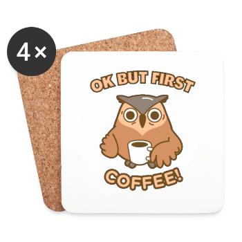 OK BUT FIRST COFFEE - Funny Coffee Quotes - Coasters (set of 4) - white - Front