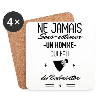 Ne jamais Sous estimer un Homme qui fait Badminton - Dessous de verre (lot de 4) - blanc - Devant