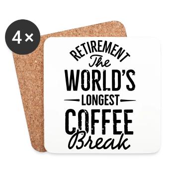Ruhestand die längste Kaffeepause der Welt - Untersetzer (4er-Set) - Weiß - Vorne