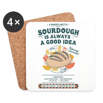 Sourdough Is Always A Good Idea Bread Baking Era - Coasters (set of 4) - white - Front