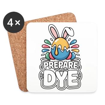 Prepare To Dye Funny Easter Saying - Coasters (set of 4) - white - Front
