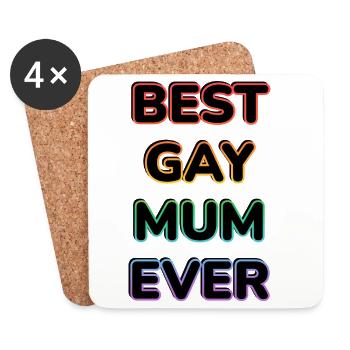 Best Gay Mum Ever   - Coasters (set of 4) - white - Front