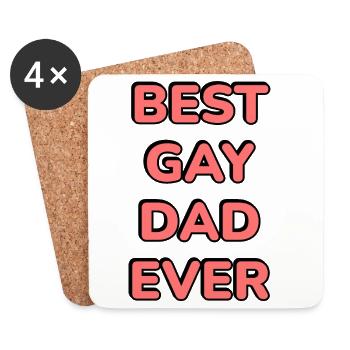 Best Gay Dad Ever Typography Tee LGBT Pride - Coasters (set of 4) - white - Front