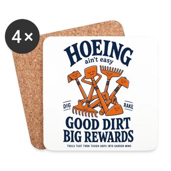 Hoeing Aint Easy Good Dirt Gardening - Coasters (set of 4) - white - Front