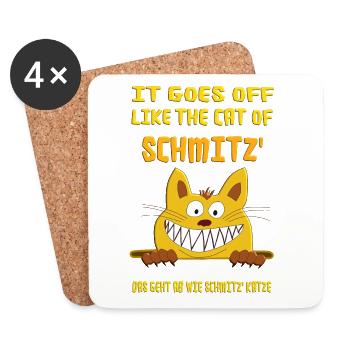 It goes off like the cat of Schmitz. Schmitz Cat - Coasters (set of 4) - white - Front