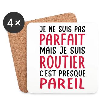 Je ne suis pas parfait mais je suis routier - Dessous de verre (lot de 4) - blanc - Devant