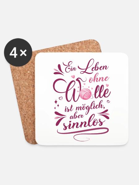 Leben ohne Wolle, sinnlos! Lustiges Spruchshirt - Untersetzer (4er-Set) - Weiß