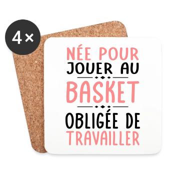 Née pour jouer au basket - Obligée de travailler - Dessous de verre (lot de 4) - blanc - Devant