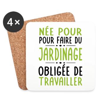 Née pour faire du jardinage Obligée de travailler - Dessous de verre (lot de 4) - blanc - Devant