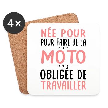 Née pour faire de la moto - Obligée de travailler - Dessous de verre (lot de 4) - blanc - Devant